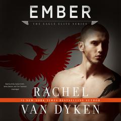 Ember by Rachel Van Dyken audiobook