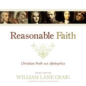 Reasonable Faith, Third Edition by  William Lane Craig audiobook