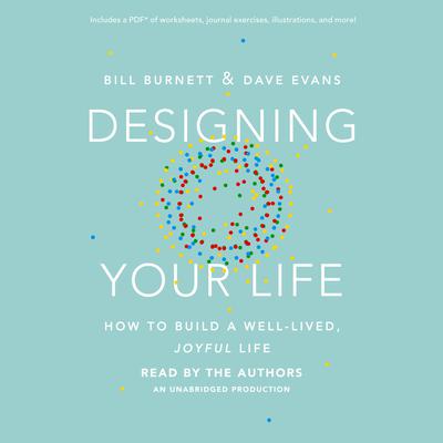 Designing Your Life by William Burnett audiobook