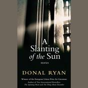 A Slanting of the Sun by  Donal Ryan audiobook