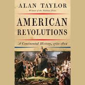 American Revolutions by  Alan Taylor audiobook