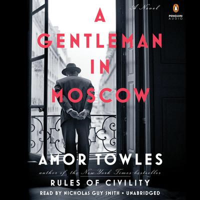 A Gentleman in Moscow by Amor Towles audiobook