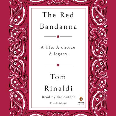 The Red Bandanna by Tom Rinaldi audiobook