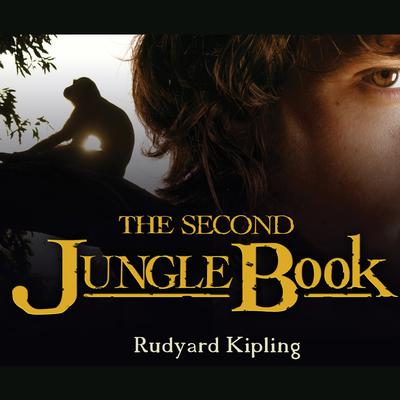 The Second Jungle Book by Rudyard Kipling audiobook