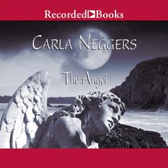 The Angel by Carla Neggers audiobook