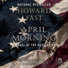 April Morning by Howard Fast audiobook