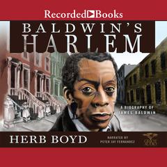 Baldwin's Harlem by Herb Boyd audiobook