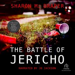 The Battle of Jericho by Sharon M. Draper audiobook