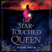 The Star-Touched Queen by  Roshani Chokshi audiobook