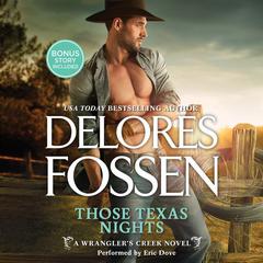 Those Texas Nights by Delores Fossen audiobook