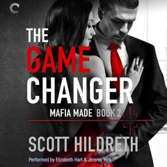 The Game Changer by Scott Hildreth audiobook
