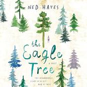 The Eagle Tree by  Ned Hayes audiobook