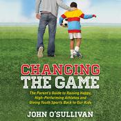 Changing the Game by  John O'Sullivan audiobook