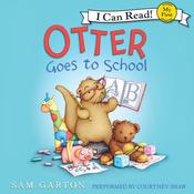 Otter Goes to School by  Sam Garton audiobook