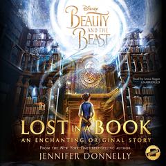 Beauty and the Beast: Lost in a Book by Jennifer Donnelly audiobook