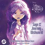 Sage and the Journey to Wishworld by  Shana Muldoon Zappa audiobook