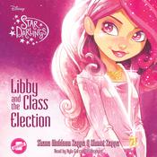 Libby and the Class Election by  Shana Muldoon Zappa audiobook
