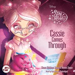 Cassie Comes Through by Shana Muldoon Zappa audiobook