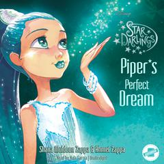 Piper’s Perfect Dream by Shana Muldoon Zappa audiobook