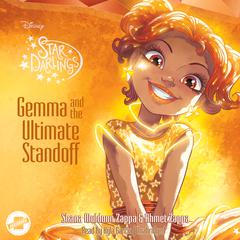 Gemma and the Ultimate Standoff by Shana Muldoon Zappa audiobook
