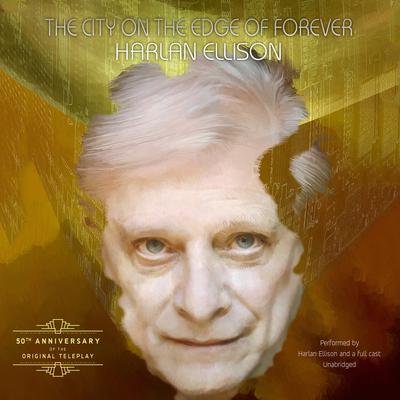 The City on the Edge of Forever by Harlan Ellison audiobook