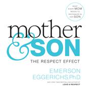 Mother and Son by  Dr. Emerson Eggerichs audiobook
