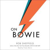 On Bowie by  Rob Sheffield audiobook