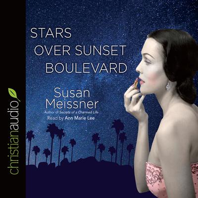 Stars Over Sunset Boulevard by Susan Meissner audiobook