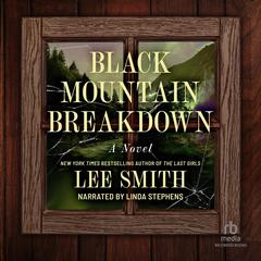 Black Mountain Breakdown by Lee Smith audiobook