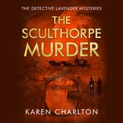 The Sculthorpe Murder by  Karen Charlton audiobook