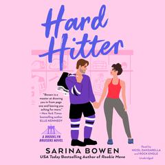 Hard Hitter by Sarina Bowen audiobook