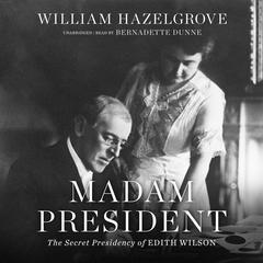 Madam President by William Hazelgrove audiobook