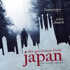 The Gentleman from Japan by James Church audiobook