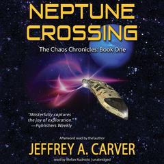 Neptune Crossing by Jeffrey A. Carver audiobook