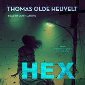 HEX by  Thomas Olde Heuvelt audiobook