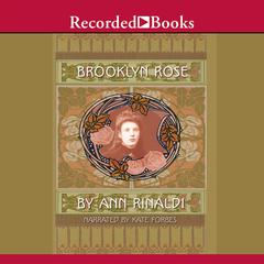 Brooklyn Rose by Ann Rinaldi audiobook