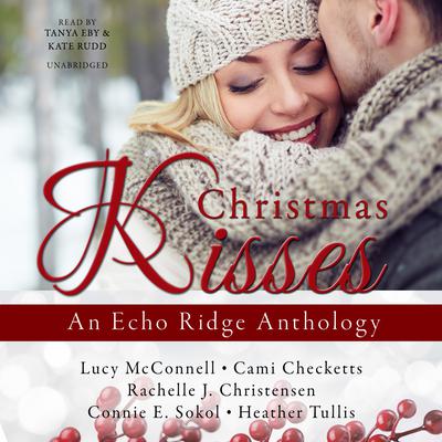 Christmas Kisses by Lucy McConnell audiobook