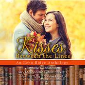 Kisses between the Lines by  Cami Checketts audiobook