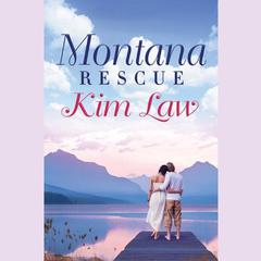 Montana Rescue by Kim Law audiobook