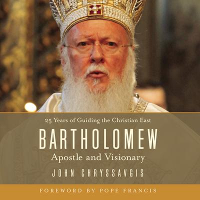 Bartholomew by John Chryssavgis audiobook