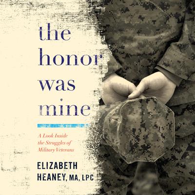 The Honor Was Mine by Elizabeth Heaney audiobook