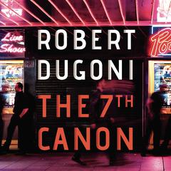 The 7th Canon by Robert Dugoni audiobook