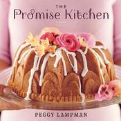 The Promise Kitchen by  Peggy Lampman audiobook
