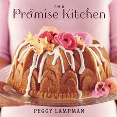 The Promise Kitchen by Peggy Lampman audiobook