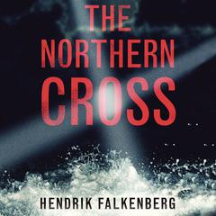 The Northern Cross by Hendrik Falkenberg audiobook