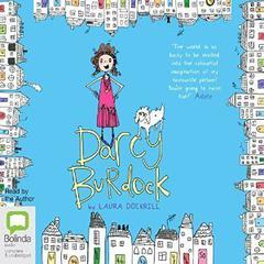 Darcy Burdock by Laura Dockrill audiobook