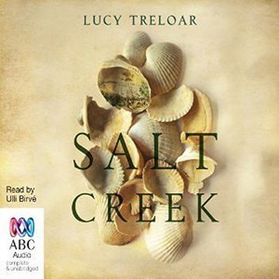 Salt Creek by Lucy Treloar audiobook