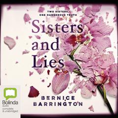 Sisters and Lies by Bernice Barrington audiobook