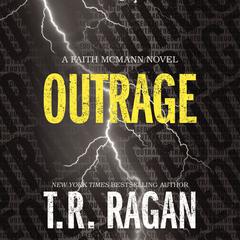 Outrage by T. R. Ragan audiobook
