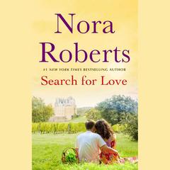 Search For Love by Nora Roberts audiobook